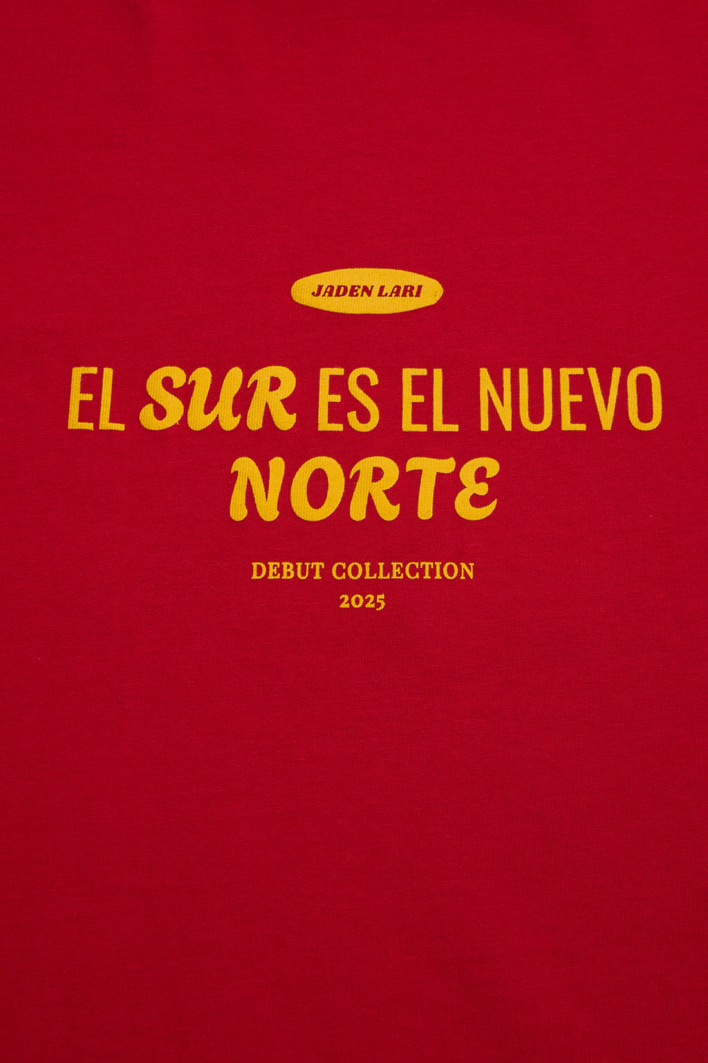 EL SUR ES EL NUEVO NORTE - Camiseta